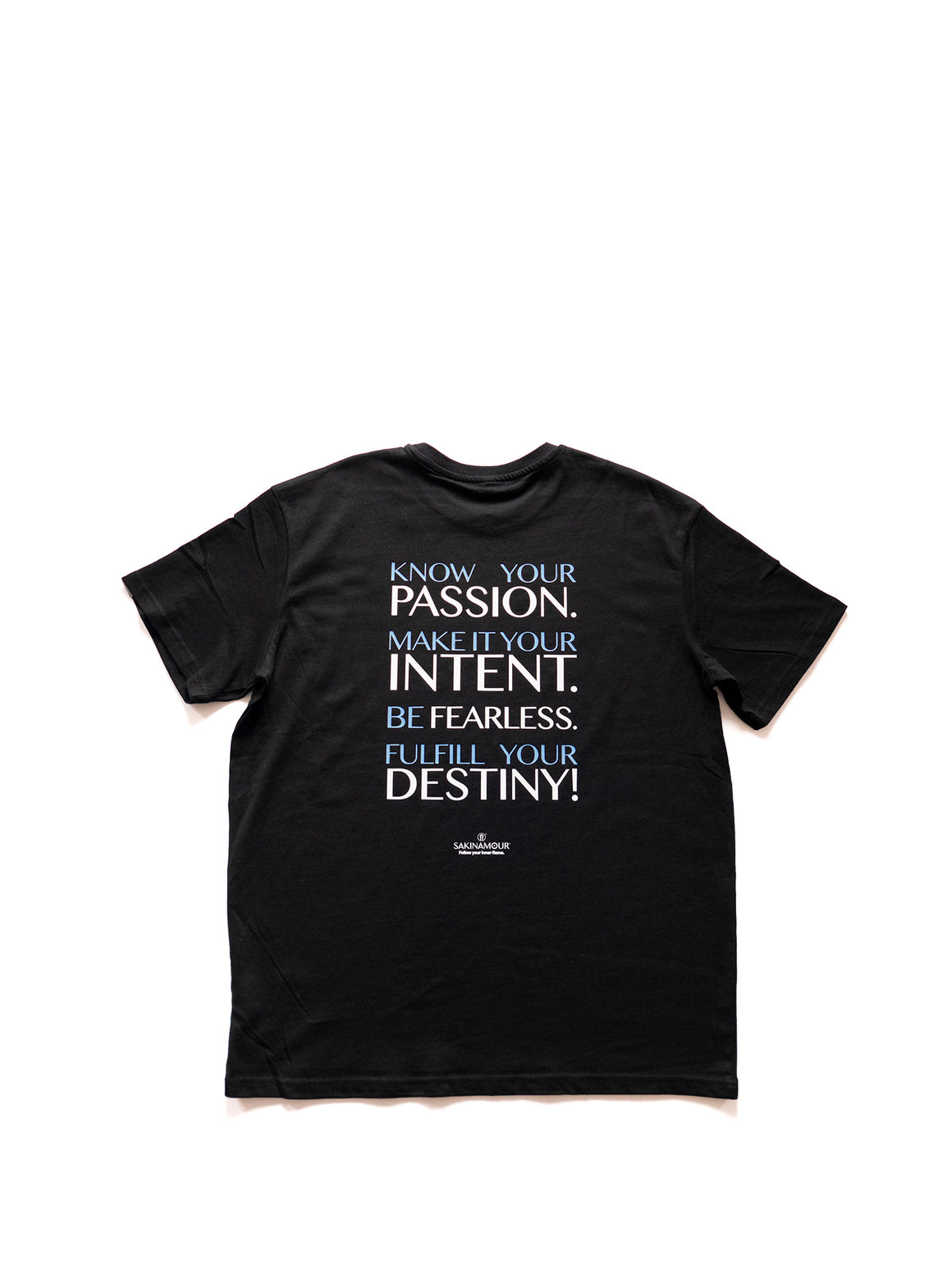 Sakinamour "Fulfill Your Destiny" Heavyweight Tee - Limited Edition.